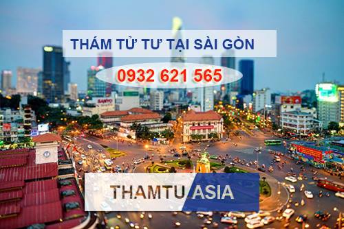 Văn phòng thám tử tư uy tín chuyên nghiệp hoạt động tại Sài Gòn