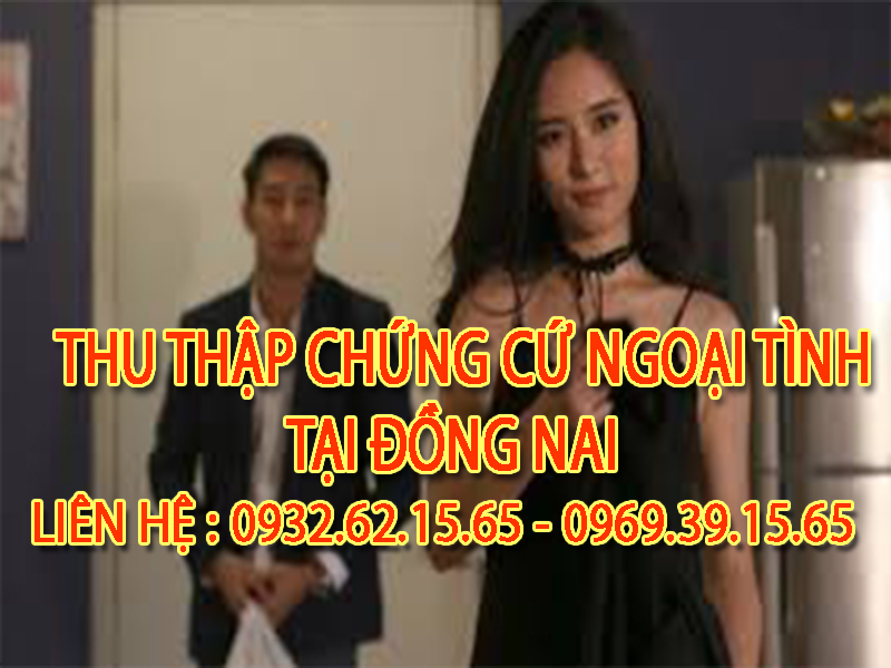 Dịch vụ Theo dõi Ngoại tình theo Yêu cầu tại Đồng Nai 3