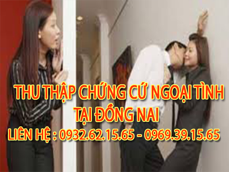 Dịch vụ Theo dõi Ngoại tình theo Yêu cầu tại Đồng Nai 2