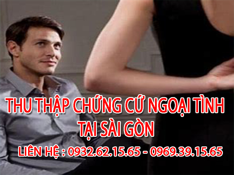 Dịch vụ Theo dõi Ngoại tình Chuyên Nghiệp tại Sài Gòn 1