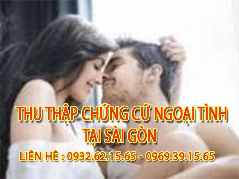 Thu thập chứng cứ ngoại tình tại Sài Gòn: Dịch vụ chuyên nghiệp và uy tín 1