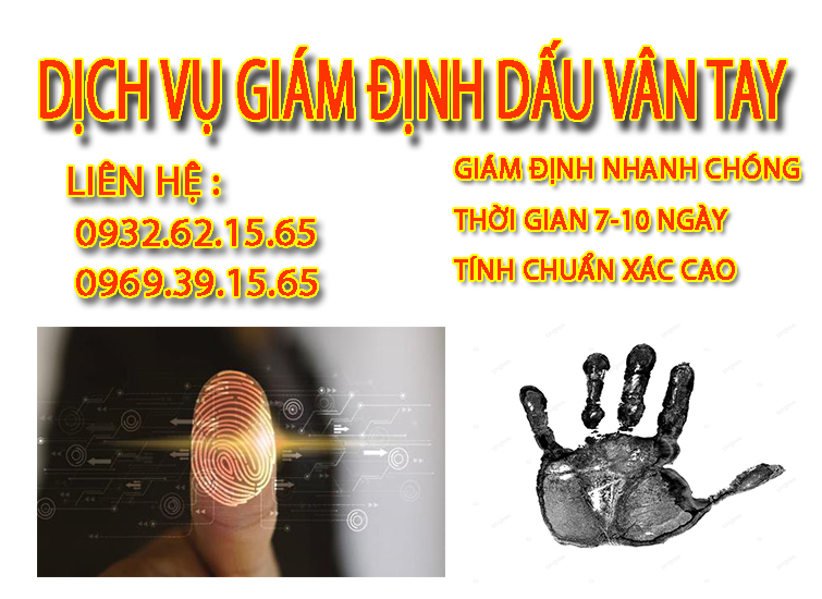 Dịch vụ giám định dấu vân tay chất lượng tại Đồng Nai